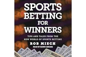Sports Betting for Winners: Tips and Tales from the New World of Sports Betting