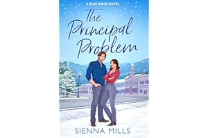 The Principal Problem: A Spicy Small Town Enemies to Lovers Romance