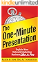 The One-Minute Presentation: Explain Your Network Marketing Business Like A Pro