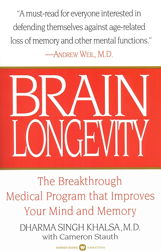 Download Brain Longevity: The Breakthrough Medical Program that Improves Your Mind and Memory (English Edition) PDF