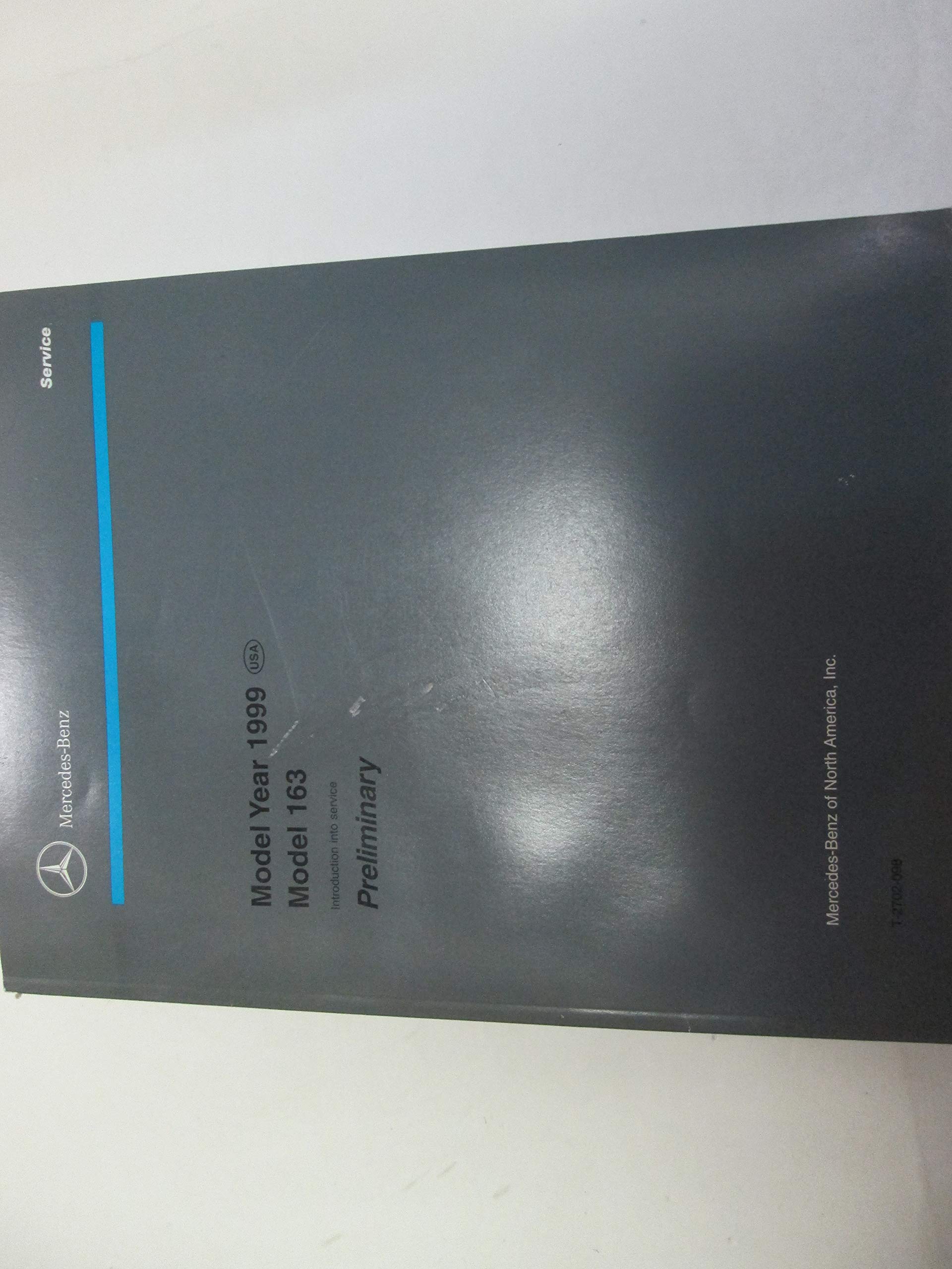 1999 Mercedes Benz Model 163 Intro Into Service Manual Preliminary Oem Book Mb Inc Amazon Com Books