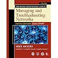 Mike Meyers CompTIA Network+ Guide to Managing and Troubleshooting Networks Fifth Edition (Exam N10-007)