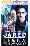 Jared (Urban Wolves Book 1)