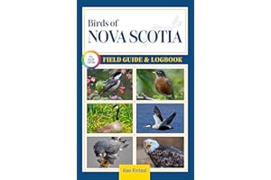 Birds of Nova Scotia Field Guide: An Essential Birdwatching Guide with Identification Tips for 60 Common Bird Species in Nova