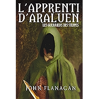 L'Apprenti d'Araluen 4 - Les Guerriers des steppes (French Edition) book cover