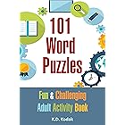 101 Word Puzzles: Fun & Challenging Adult Activity Book