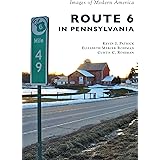 Route 6 in Pennsylvania (Images of Modern America)