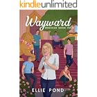 Wayward (Wrecked Book 4)
