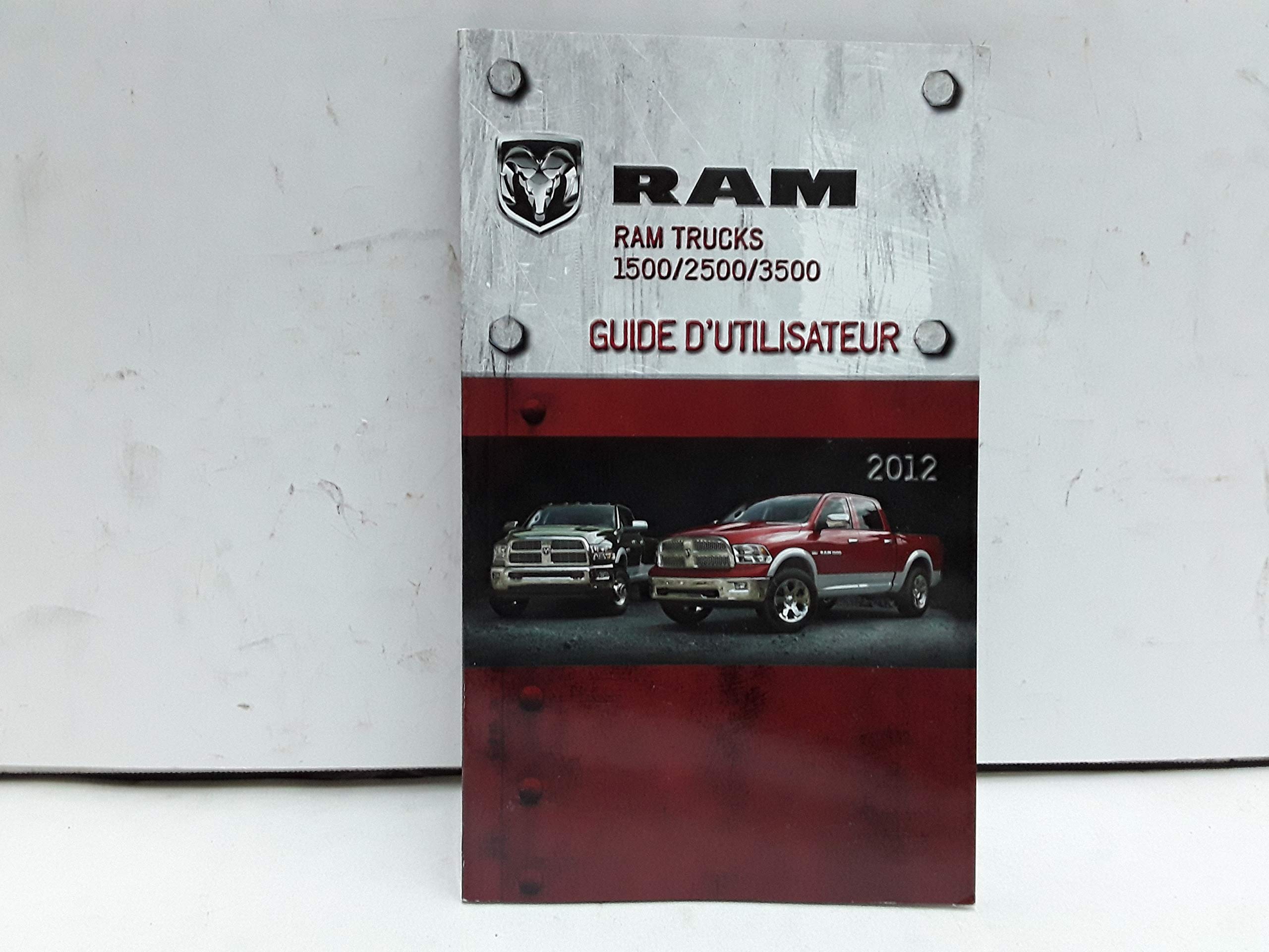 2012 Dodge Ram French owners manual Paperback – 2012
