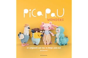 Pica Pau Wonders: 20 amigurumi and how to design your own