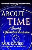 About Time: Einstein's Unfinished Revolution