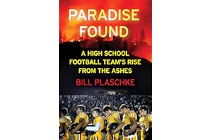 Paradise Found: A High School Football Team's Rise from the Ashes