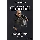 Winston S. Churchill: Road to Victory, 1941–1945 (Winston S. Churchill Biography)