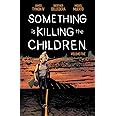 Something is Killing the Children Vol. 5