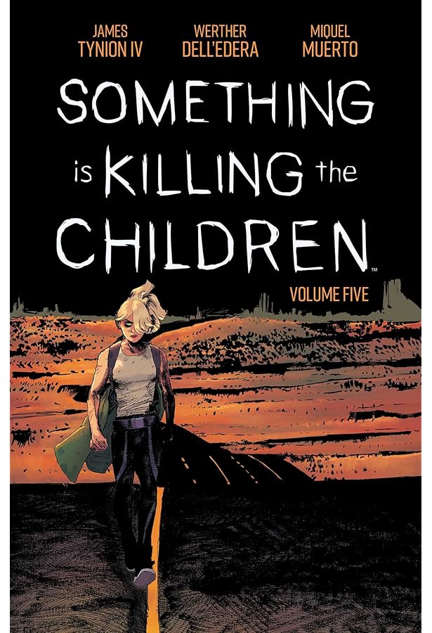 Something is Killing the Children Vol. 7: Tynion IV, James, Dell