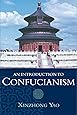 An Introduction to Confucianism (Introduction to Religion)