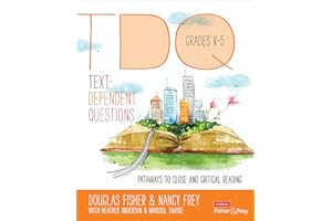 Text-Dependent Questions, Grades K-5: Pathways to Close and Critical Reading (Corwin Literacy)