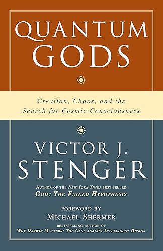 Download Quantum Gods: Creation, Chaos, and the Search for Cosmic Consciousness PDF