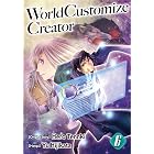 World Customize Creator Vol.６
