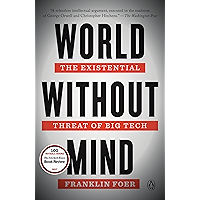 World Without Mind: The Existential Threat of Big Tech book cover