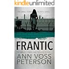 Frantic: A Serial Killer Thriller (Small Town Secrets Book 3)