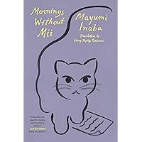Mornings With My Cat Mii (International Edition): Mayumi Inaba