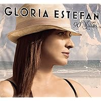 Gloria Estefan: 90 Millas