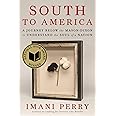 South to America: A Journey Below the Mason-Dixon to Understand the Soul of a Nation
