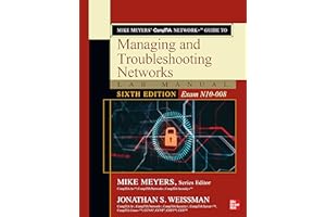 Mike Meyers' CompTIA Network+ Guide to Managing and Troubleshooting Networks Lab Manual, Sixth Edition (Exam N10-008)
