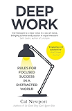 Deep Work: Rules for Focused Success in a Distracted World (English Edition)