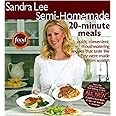 Sandra Lee Semi-Homemade 20-minute Meals