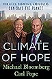 Climate of Hope: How Cities, Businesses, and Citizens Can Save the Planet