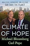 Climate of Hope: How Cities, Businesses, and Citizens Can Save the Planet