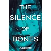 Silence of Bones
