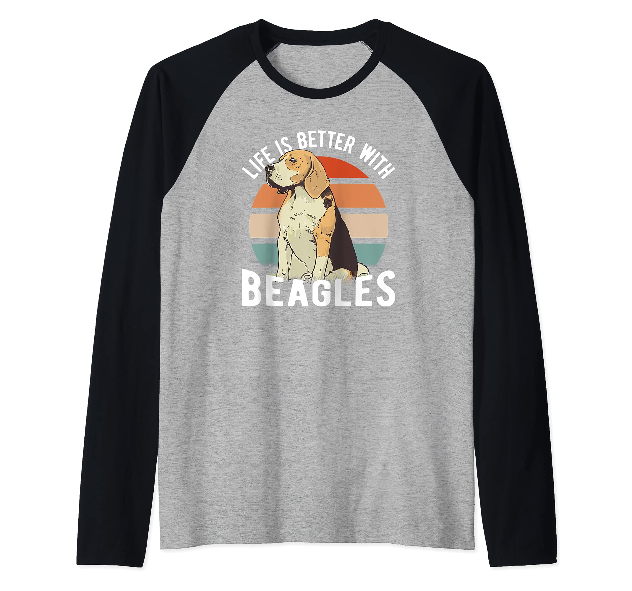 Beagle Life Is Better With Beagles Dogs Dad Dogs Mom Raglan Baseball Tee