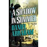 A Shadow in Summer: Book One of The Long Price Quartet (Long Price Quartet, 1)