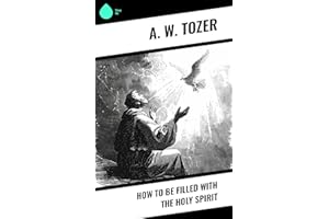 How to be Filled with the Holy Spirit