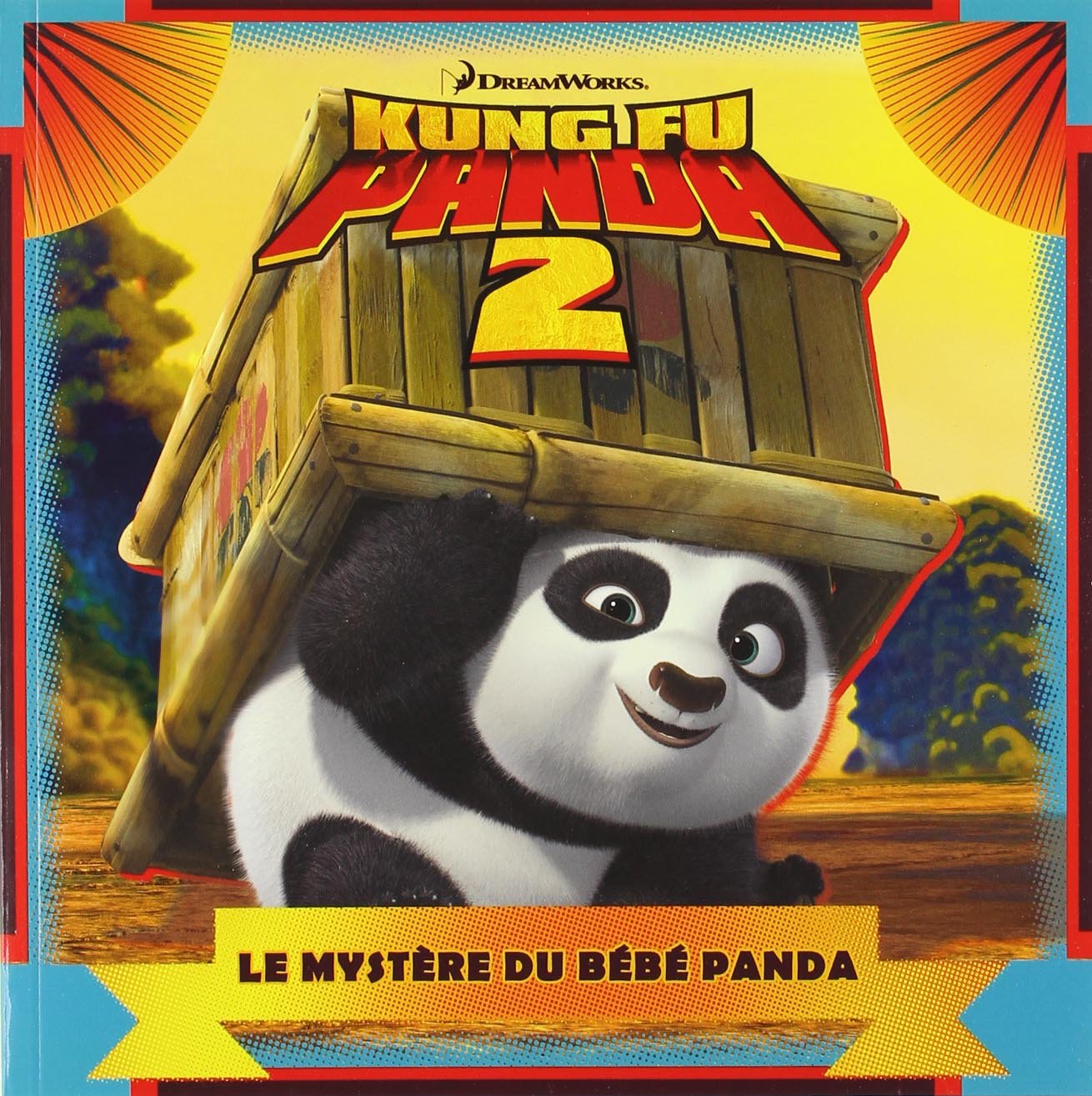 Kung Fu Panda 2 Le Mystere Du Bebe Panda Albums Kung Fu Panda 2 Dreamworks Hapka Cathy Ayakatsikas Cyrielle Amazon Com Books Kung Fu Panda 2 Le Mystere Du Bebe Panda Albums Kung Fu Panda 2 Dreamworks Hapka Cathy Ayakatsikas Cyrielle Amazon Com Books