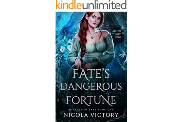 Fate's Dangerous Fortune (Mirrors of Fate Book 1)