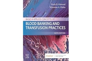 Basic & Applied Concepts of Blood Banking and Transfusion Practices - E-Book