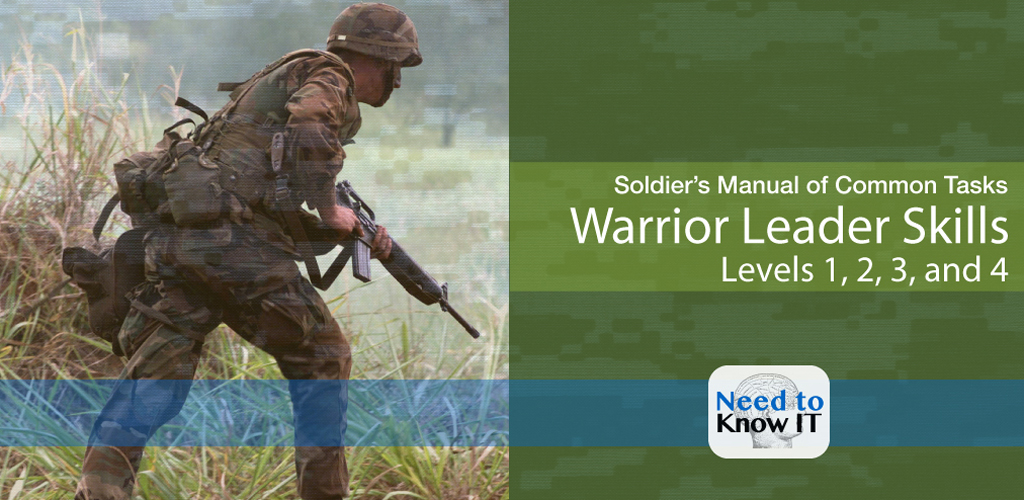 Elite Warrior Leader Skills - with featured ebook: Soldier's Manual of Common Tasks