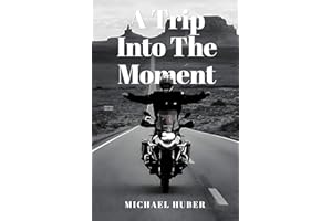 A Trip Into The Moment