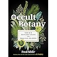 Occult Botany: Sédir's Concise Guide to Magical Plants
