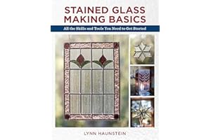 Stained Glass Making Basics: All the Skills and Tools You Need to Get Started