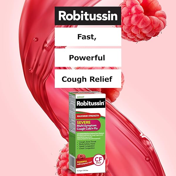 ROBITUSSIN CF MAX, SEVERE MULTI-SYMPTOM RELIEF FROM COUGH, COLD, AND FLU – ADULT FORMULA, 4 FL OZ