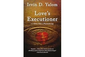 Love's Executioner: And Other Tales of Psychotherapy