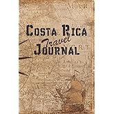 Costa Rica Travel Journal: 6x9 Travel Notebook with prompts and Checklists perfect gift for your Trip to Costa Rica for every Traveler