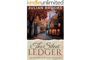 The Silent Ledger (The Ashford Mysteries Book 1)