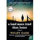 A Land More Kind Than Home: A Novel