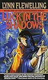 Luck in the Shadows (Nightrunner, Vol. 1)